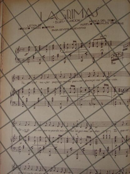 PARTITURA ANTIGUA INEDITA 1936 DE: AURELIO MORALES PARDAVE, LAGRIMAS