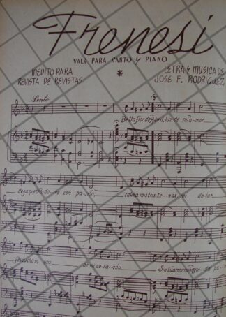 PARTITURA ANTIGUA INEDITA 1939 POR JOSE F. RODRIGUEZ, FRENESI