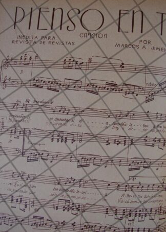 PARTITURA ANTIGUA INEDITA 1939 DE MARCOS A. JIMENEZ SOTELO /PIENSO EN TI