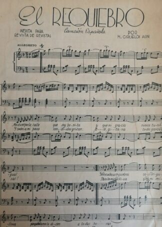 PARTITURA ANTIGUA INEDITA. EL REQUIEBRO / CIRUELOS ASIN 1938