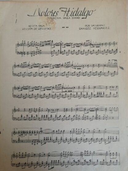 PARTITURA ANTIGUA INEDITA. DOLORES HIDALGO/ SATURNINO RAMIREZ 1937