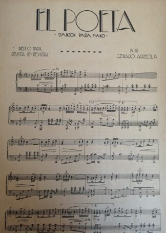 PARTITURA ANTIGUA INEDITA. EL POETA /GENARO ARREOLA 1937