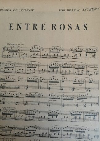 PARTITURA ANTIGUA 1920 ENTRE ROSAS. BERT ANTHONY