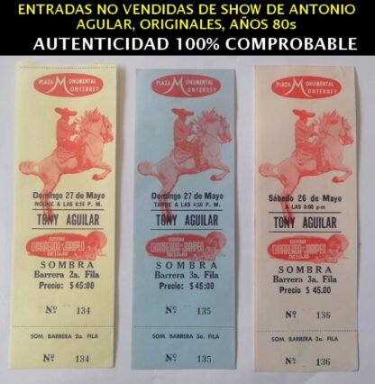 3 Antiguas Entradas Para Tony Aguilar Monumental Monterey 1986 - Image 2