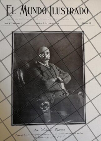 PORTADA ANTIGUA. SIR. WEETMAN PEARSON 1910