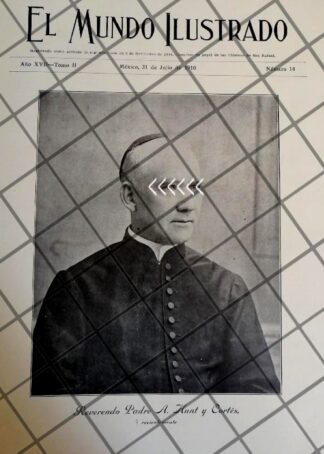 PORTADA ANTIGUA 1910 MUERE PADRE. AGUSTIN HUNT Y CORTES