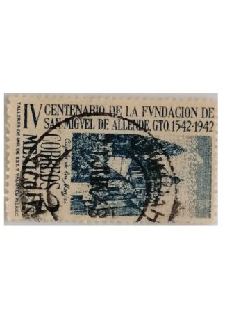 ESTAMPILLA POSTAL ANTIGUA IV CENTENARIO DE SAN MIGUEL DE ALLENDE 1945