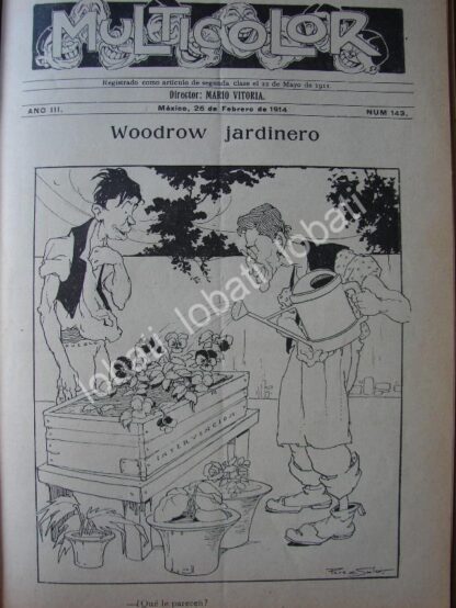 PORTADA ANTIGUA ORIGINAL  1914. LA INTERVENCION AMERICANA EN MEXICO W. WILSON / PLT