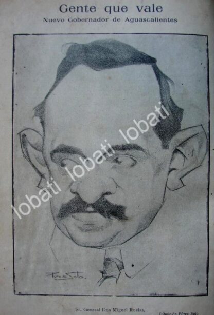 CARICATURA ANTIGUA 1914. MIGUEL RUELAS. GOB. DE AGUSACALIENTES