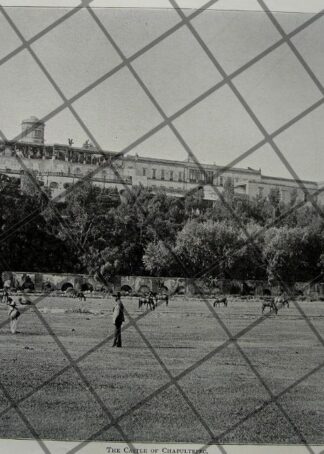 GRABADO ANTIGUO CASTILLO DE CHAPULTEPEC 1897 /289