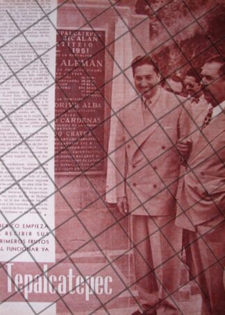 AFICHE RETRO. INAUGURAN SISTEMA RIEGO TEPALCATEPEC 1956