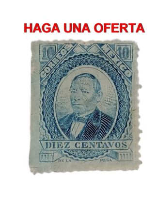 ESTAMPILLA POSTAL ANTIGUA 1879 BENITO JUAREZ SIN SELLO. 10 c. A15