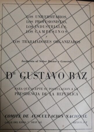 AFICHE POLITICO RETRO GUSTAVO BAZ A PRESIDENTE. 1946