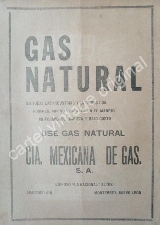 CARTEL ANTIGUO ORIGINAL DE GAS NATURAL , CIA. MEXICANA DE GAS S.A MONTERREY 1942