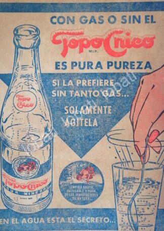 CARTEL ANTIGUO ORIGINAL DE AGUA MINERAL TOP CHICO 1946 /116