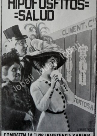 CARTEL ANTIGUO ORIGINAL DE TONICO HIPOFOSFITOS, 1913 PUBLICIDAD ARTISTICA /20