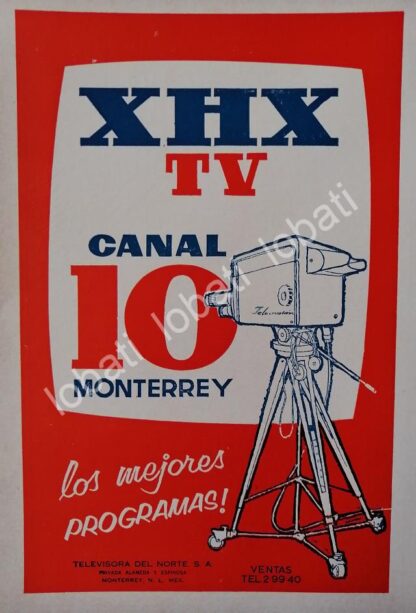 CARTEL ANTIGUO ORIGINAL DE TELEVISORA CANAL 10 MONTERREY XHXTV 1963 /25