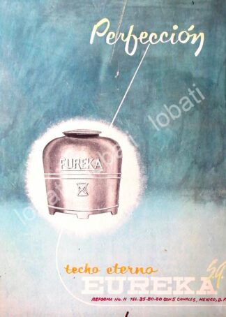 CARTEL ANTIGUO ORIGINAL DE TECHO ETERNO EUREKA S.A PUBLICIDAD ARTISTICA 1956 /394