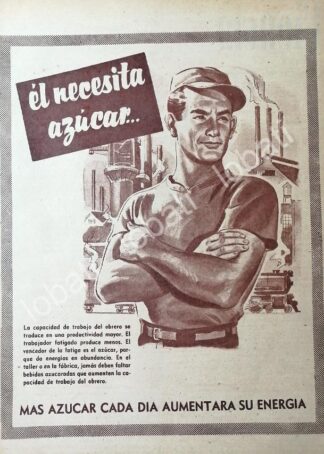 CARTEL ANTIGUO ORIGINAL DE CAMPAÑA NACIONAL DE CONSUMO DE AZUCAR 1955 / 385