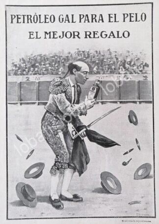 CARTEL ANTIGUO ORIGINAL DE LOCIO PARA CABELLO, PETROLEO GAL 1913 /No63