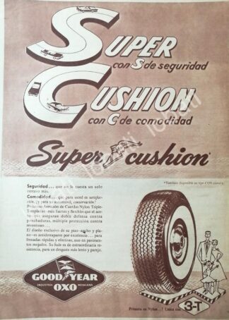 CARTEL ANTIGUO ORIGINAL DE PUBLICIDAD ANTIGUA DE LLANTAS GOOD YEAR SUPER CUSHION 1956 /N83