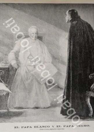 GRABADO ANTIGUO 1898 EL PAPA BLANCO Y EL PAPA NEGRO. POR. JOSE VILLEGAS /RLG