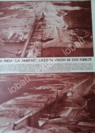 NOTA DE PRENSA DIAZ ORDAZ INAUGURA PRESA LA AMISTAD. QUERETARO