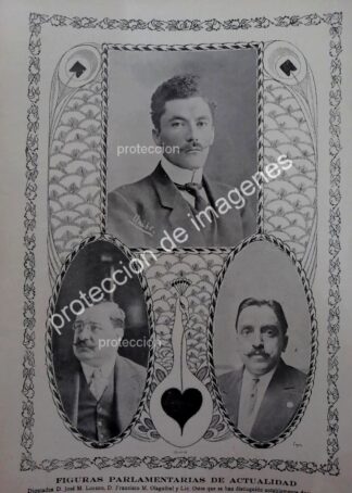 AFICHE ANTIGUO 1912 FRANCISCO MODESTO OLAGUIBEL Y DIPUTADOS