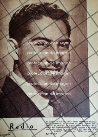 AFICHE ANTIGUO LOCUTOR. JOSE HERNANDEZ CHAVEZ 1951