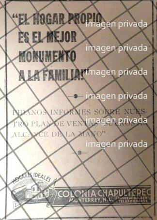 AFICHE ANTIGUO INICIA COLONIA CHAPULTEPEC MONTERREY 1942