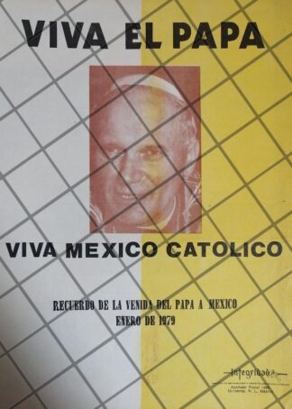 AFICHE ANTIGUO. VISITA EL PAPA JUAN PABLO. ENERO 1979
