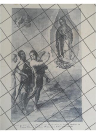 LITOGRAFIA ANTIGUA PRIMERA APARICION A JUAN DIEGO 1938
