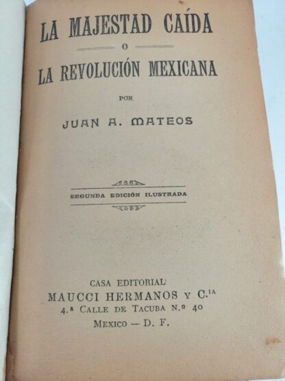LIBRO ANTIGUO. LA MAJESTAD CAIDA. JUAN A. MATEOS. Ca. 1910 NVL - Image 5