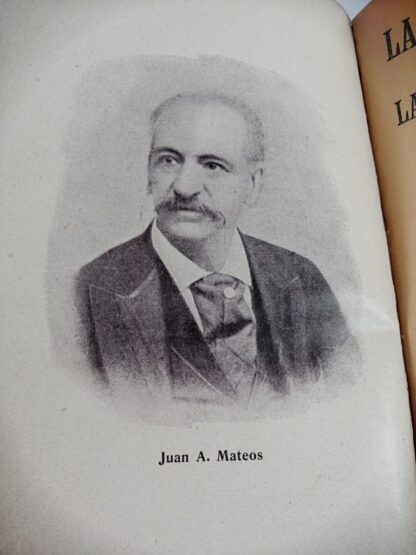 LIBRO ANTIGUO. LA MAJESTAD CAIDA. JUAN A. MATEOS. Ca. 1910 NVL - Image 6