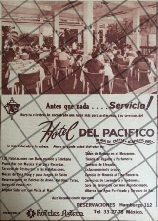PUBLICIDAD ANTIGUA HOTEL DEL PACIFICO, ACAPULCO 1956