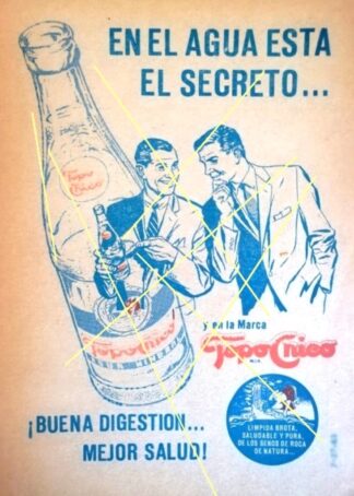 AFICHE DE PUBLICIDAD ANTIGUA REFRESCOS TOPO CHICO 1963 /6