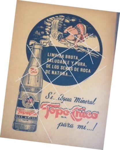 AFICHE DE PUBLICIDAD ANTIGUA REFRESCOS TOPO CHICO 1963 /5