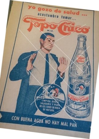 AFICHE DE PUBLICIDAD ANTIGUA REFRESCOS TOPO CHICO 1962