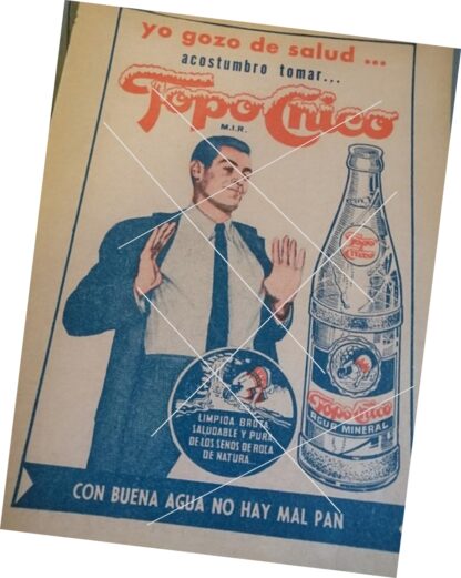 AFICHE DE PUBLICIDAD ANTIGUA REFRESCOS TOPO CHICO 1962