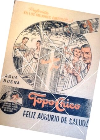 AFICHE DE PUBLICIDAD ANTIGUA REFRESCOS TOPO CHICO 1957