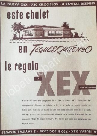 CARTEL ANTIGUO ORIGINAL DE RADIO DIFUSORA XEX SORTEA CASA EN LAGOS DE TEQUESQUITENGO 1952 /45